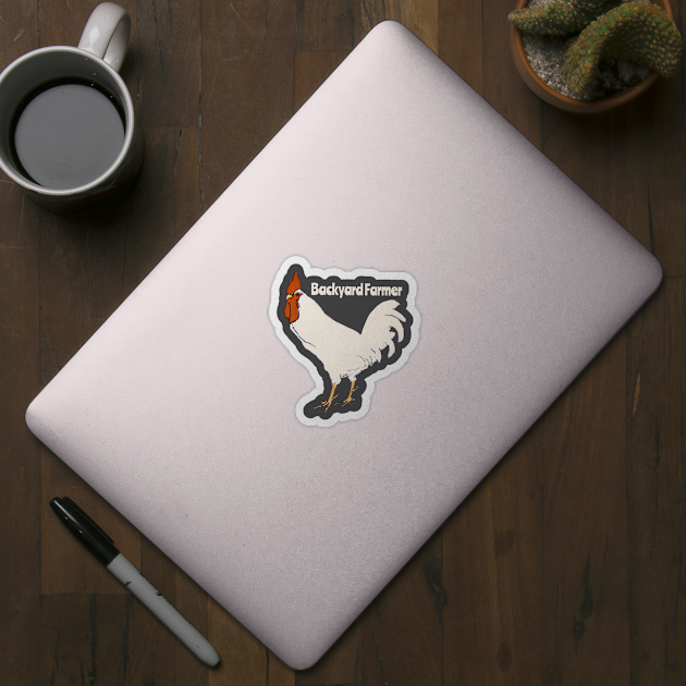 Backyard Chicken Farmer by Rag And Bone Vintage Designs